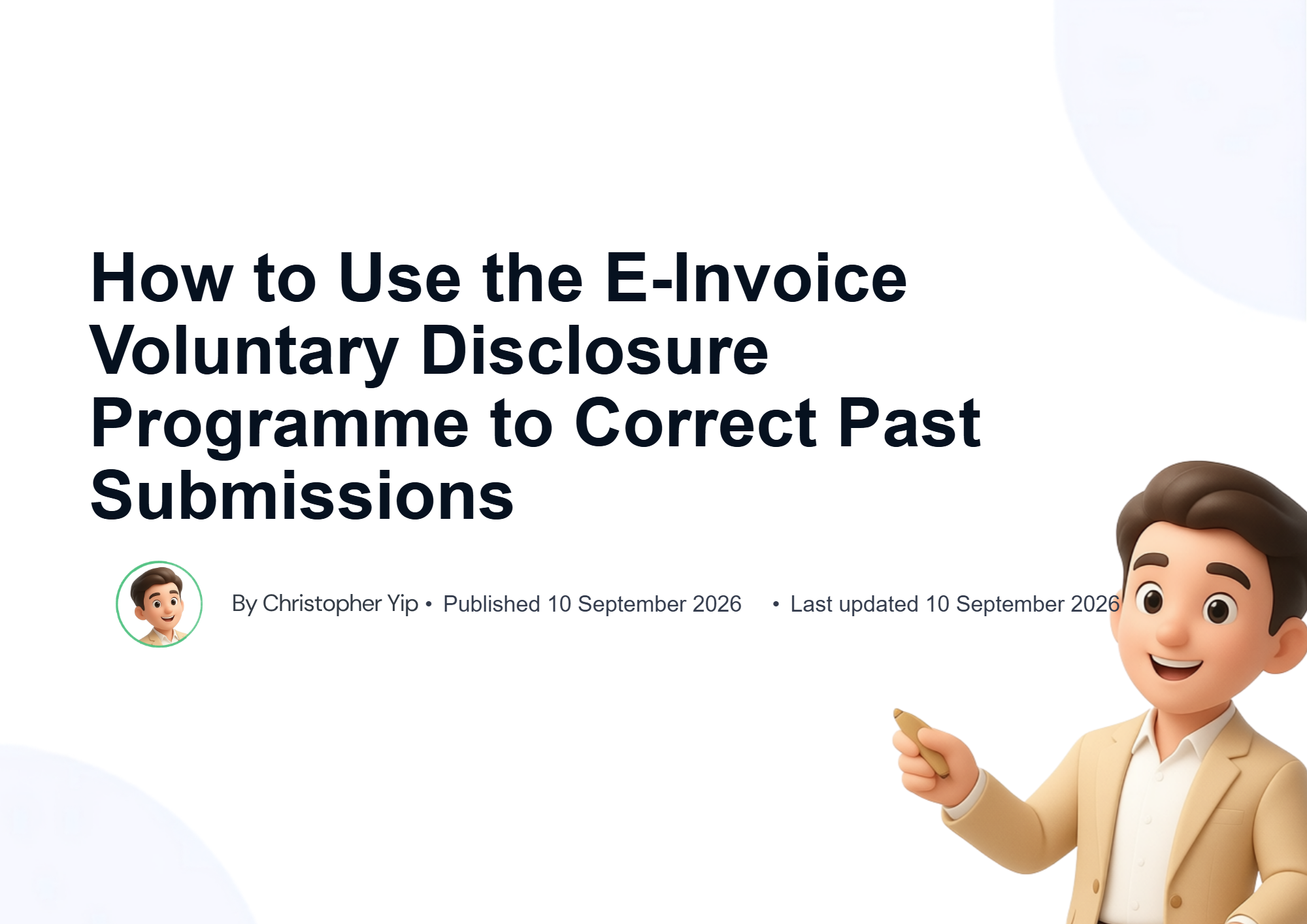 Cover image for How to Use the E-Invoice Voluntary Disclosure Programme to Correct Past Submissions